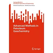 Advanced Methods in Petroleum Geochemistry