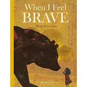 When I Feel Brave