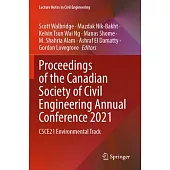 Proceedings of the Canadian Society of Civil Engineering Annual Conference 2021: Csce21 Environmental Track