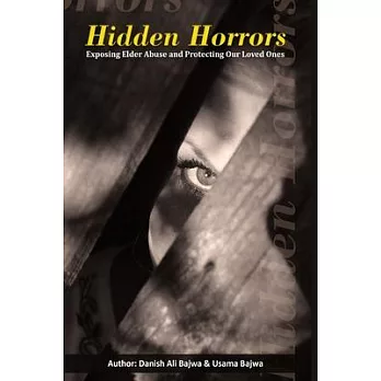 Hidden Horrors: Exposing Elder Abuse and Protecting Our Loved Ones