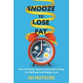 Snooze to Lose Fat