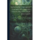 Synthetic Organic Chemicals: United States Production and Sales: 1937