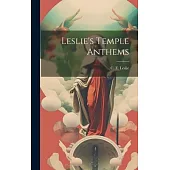 Leslie’s Temple Anthems