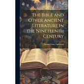 The Bible and Other Ancient Literature in the Nineteenth Century