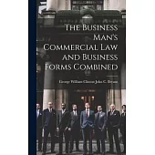 The Business Man’s Commercial Law and Business Forms Combined