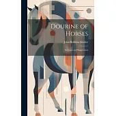 Dourine of Horses: Its Cause and Suppression