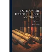 Notes on the Text of the Book of Genesis: With an Appendix