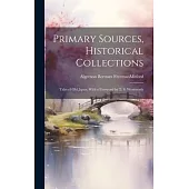 Primary Sources, Historical Collections: Tales of Old Japan, With a Foreword by T. S. Wentworth