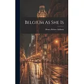 Belgium As She Is