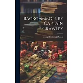Backgammon, By Captain Crawley