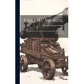 Marines’ Manual: Prepared For The Use Of The Enlisted Men Of The U.s. Marine Corps