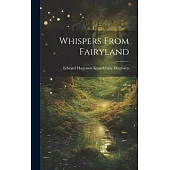 Whispers From Fairyland
