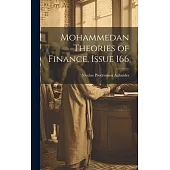 Mohammedan Theories of Finance, Issue 166