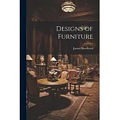 Designs of Furniture