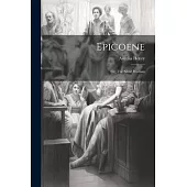 Epicoene; or, The Silent Woman