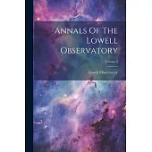 Annals Of The Lowell Observatory; Volume 3