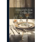 Etiquette For Every Day