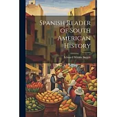 Spanish Reader of South American History