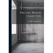 Pacific Wood Stave Pipe