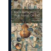 Four Impromptus For Piano, Op. 142