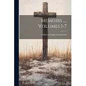 Memoirs ..., Volumes 1-7