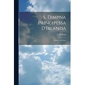 S. Dimpna Principessa D’irlanda: Oratorio A 4 Voci
