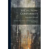 Social Non-Conformity: An Analysis of Four Hundred and Twenty Cases of Delinquent Girls and Women