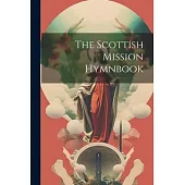 The Scottish Mission Hymnbook