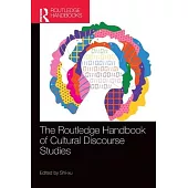 The Routledge Handbook of Cultural Discourse Studies