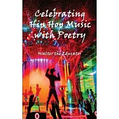 Celebrating Hip Hop Music with Poetry
