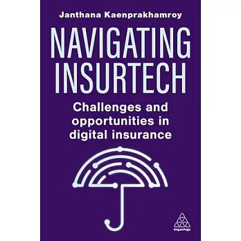 Navigating Insurtech: Opportunities and Challenges in Digital Insurance