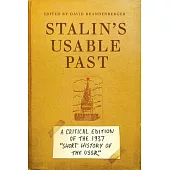Stalin’s Usable Past: A Critical Edition of the 1937 Short History of the USSR