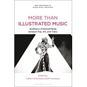 More Than Illustrated Music: Aesthetics of Hybrid Media Between Pop, Art and Video