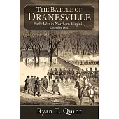The Battle of Dranesville: Early War in Northern Virginia, December 1861