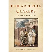 Philadelphia Quakers: A Brief History