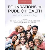 Foundations of Public Health: An Interactive Anthology