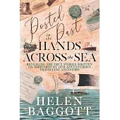Posted in the Past Hands Across the Sea: Revealing the true stories written on postcards by our adventurous travelling ancestors