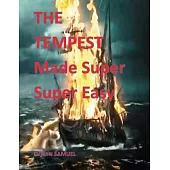 The Tempest: Made Super Super Easy