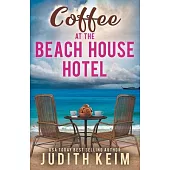 Coffee at The Beach House Hotel