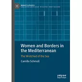 Women and Borders in the Mediterranean: The Wretched of the Sea