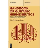Handbook of Qurʾānic Hermeneutics: Vol. 4: Qur’ānic Hermeneutics in the 19th and 20th Century