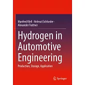 Hydrogen in Automotive Engineering: Production, Storage, Application
