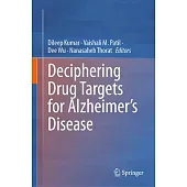 Deciphering Drug Targets for Alzheimer’s Disease