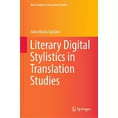 Literary Digital Stylistics in Translation Studies