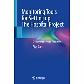 Monitoring Tools for Setting Up the Hospital Project: Department-Wise Planning
