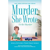 Murder, She Wrote: Fit for Murder