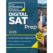 Princeton Review Digital SAT Prep, 2025: 4 Full-Length Practice Tests (2 in Book + 2 Adaptive Tests Online) + Review + Online Tools