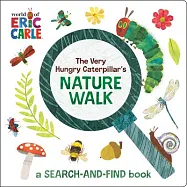 The Very Hungry Caterpillar’s Nature Walk: A Search-And-Find Book