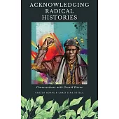 Acknowledging Radical Histories