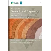 Ice Manual of Geotechnical Engineering Volume 1: Geotechnical Engineering Principles, Problematic Soils and Site Investigation